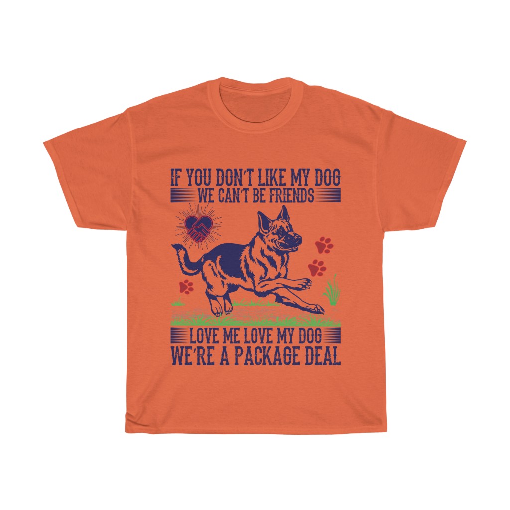 If you don't like my dog, we can't be friends t-shirts | UK Cool Shirts