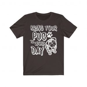 Bring your PUG to Work Day T-Shirt
